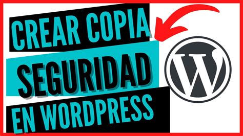 crear copias de seguridad wordpress facil